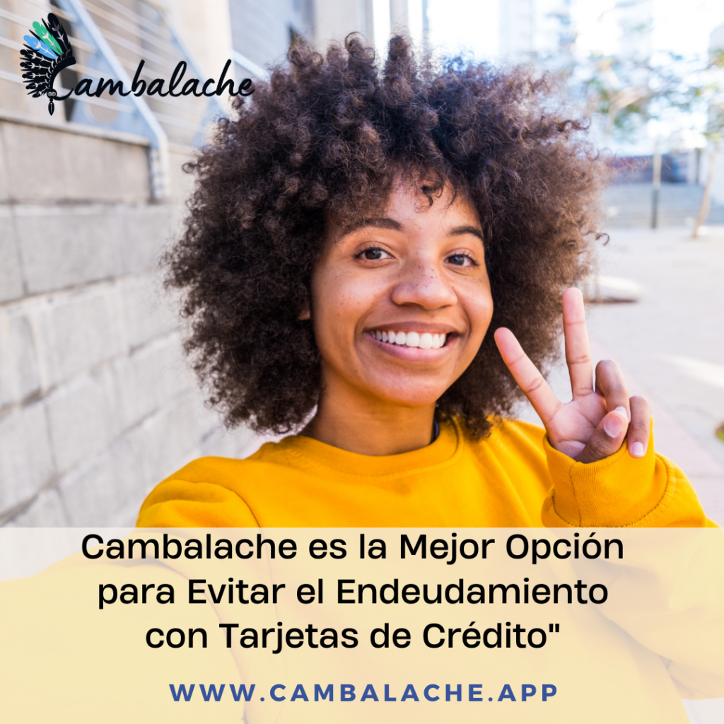 Deshazte del Endeudamiento con Tarjetas de Crédito: Cómo Cambalache Puede Ayudarte a Recuperar tu Estabilidad Financiera
