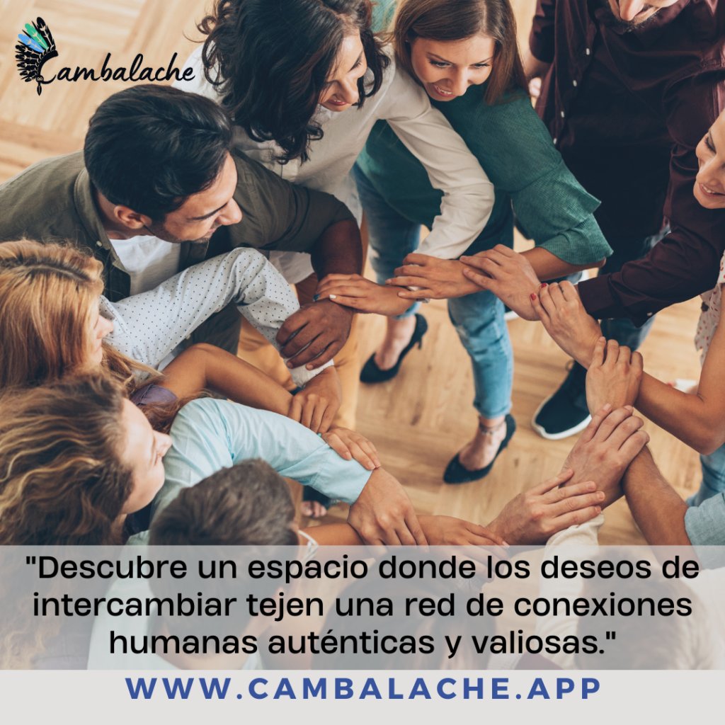 “El Poder de la Comunidad: Cómo Cambalache Facilita el Intercambio entre Personas Afines”